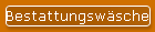 Bestattungswäsche