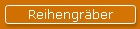 Reihengrber